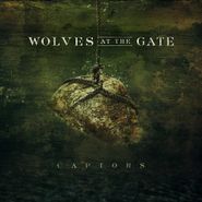 Wolves At The Gate, Captors (CD)