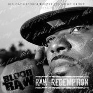 Blood Raw, Raw-Redemption (CD)