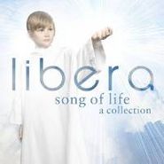 Libera, Song Of Life: A Collection (CD)