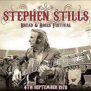 Stephen Stills, Bread & Roses Festival - September 4, 1978 (LP)