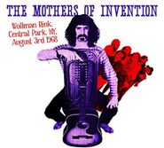 The Mothers Of Invention, Wollman Rink, Central Park, NY, August 3rd 1968 (LP)