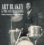 Art Blakey & The Jazz Messengers, Rutgers University, NJ,  April 15th 1969 (CD)