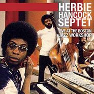 Herbie Hancock, Live At The Boston Jazz Workshop (CD)