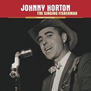 Johnny Horton, The Singing Fisherman [Box Set] (CD)