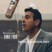 Tennessee Ernie Ford, Portrait Of An American Singer [Box Set] (CD)