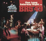 BR5-49, One Long Saturday Night, Plus (CD)