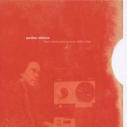 Pauline Oliveros, Four Electronic Pieces 1959-19 (CD)