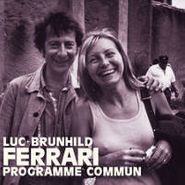 Luc Ferrari, Programme Commun (LP)