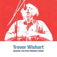 Trevor Wishart, Red Bird: A Political Prisoner's Dream (LP)