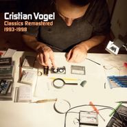 Cristian Vogel, Classics Remastered (1993-1998) (LP)