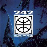 Front 242, Mixed By Fear (CD)