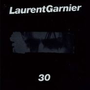 Laurent Garnier, 30 (CD)