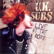 U.K. Subs, Live At The Roxy (CD)