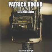 Patrick Vining Band, Atlanta Boogie (CD)