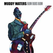 Muddy Waters, Blow Blues Blow (CD)