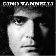 Gino Vannelli, Still Hurts To Be In Love (CD)