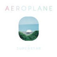 Aeroplane, Superstar (12")