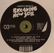 , Vol. 3-Breaking New Soil (12")