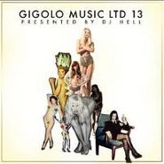 Various Artists, Gigolo Music LTD 13 (CD)