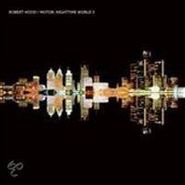Robert Hood, Motor: Nighttime World 3 (LP)