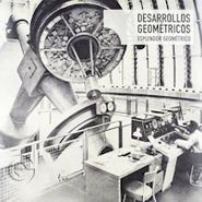 Esplendor Geometrico, Desarrollos Geomttricos
