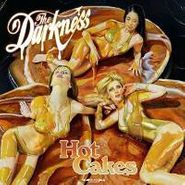 The Darkness, Hot Cakes (LP)