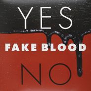 Fake Blood, Yes / No (12")