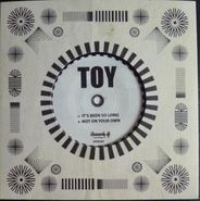 TOY, It's Been So Long (7")
