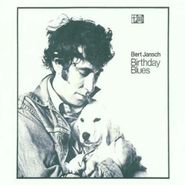 Bert Jansch, Birthday Blues [Remastered] (LP)