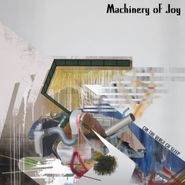 Machinery Of Joy, On The Verge Of Sleep (LP)