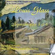 Louis Glass, L. Glass : Symphonies 3 & 6 (CD)