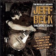 Jeff Beck, The Early Days: Broadcast Archives (CD)