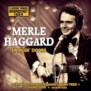 Merle Haggard, Swingin Doors: Radio Broadcast (CD)