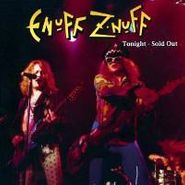 Enuff Z'Nuff, Tonight Sold Out (CD)