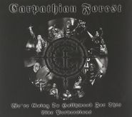 Carpathian Forest, We're Going To Hollywood For T (CD)