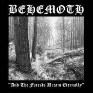 Behemoth, And The Forests Dream Eternally (LP)