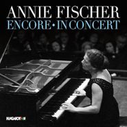 Annie Fischer, Annie Fischer- Encore & In Concert (CD)