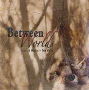 , Between Worlds