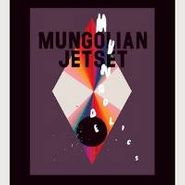 Mungolian Jet Set, Mungodelics (CD)