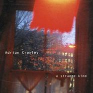 Adrian Crowley, Strange Kind (CD)