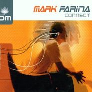 Mark Farina, Connect (CD)