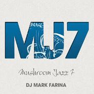 Mark Farina, Mushroom Jazz 7 (LP)