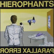 Hierophants, Parallax Error (LP)