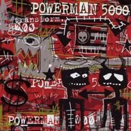 Powerman 5000, Transform (CD)