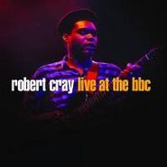 Robert Cray, Live At The BBC (CD)