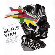 Boris Vian, On Est Pas La Pour Se Faire En (CD)