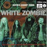 White Zombie, Astro-Creep:2000 [180 Gram Vinyl] (LP)