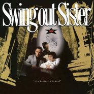 Swing Out Sister, It's Better To Travel [Bonus Tracks] [Bonus Cd] (CD)