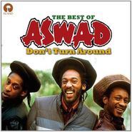 Aswad, Don't Turn Around: The Best Of (CD)