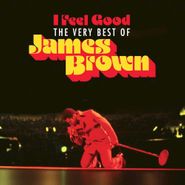 James Brown, I Feel Good: The Very Best Of (CD)